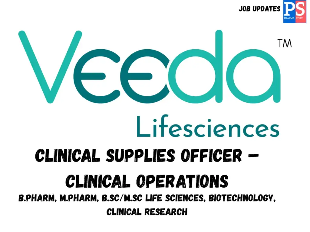 Veeda Lifesciences Hiring Clinical Supplies Officer