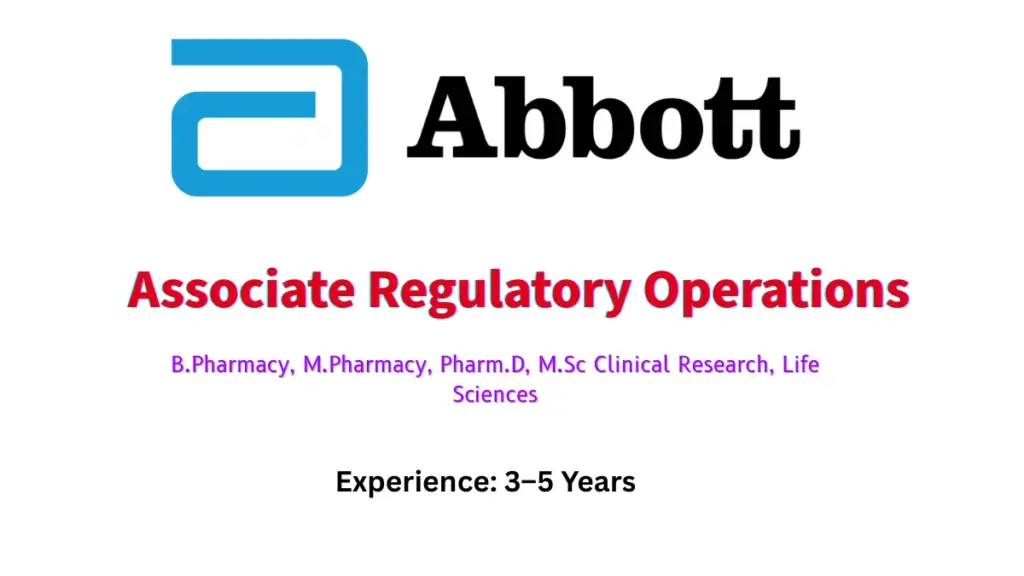 Abbott hiring Associate Regulatory Operations in Mumbai.