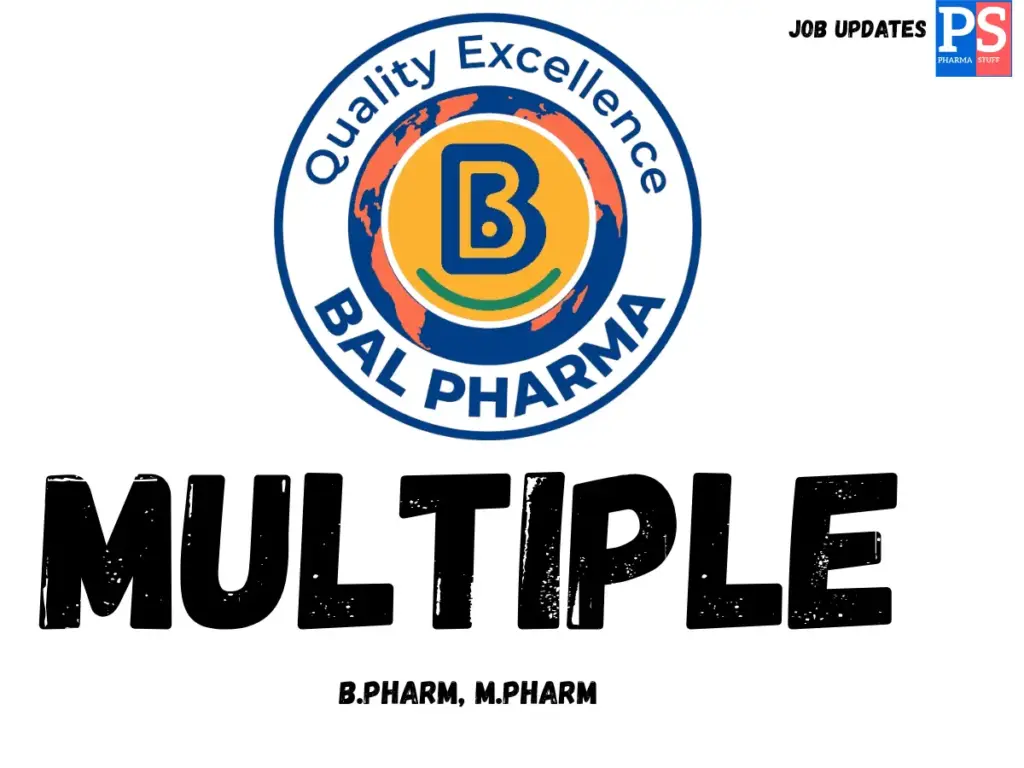 Bal Pharma Hiring IPQA Executives