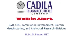 Cadila Pharmaceuticals walk in for RD CRO Formulation roles