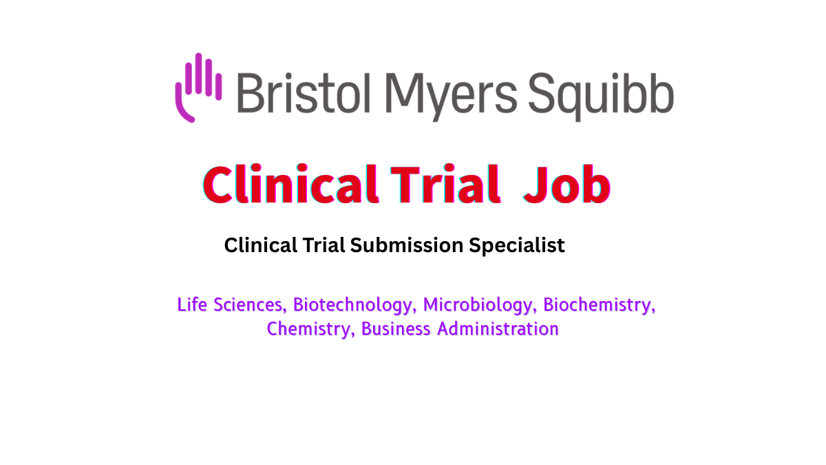 Clinical Trial Submission Specialist Job at BMS India