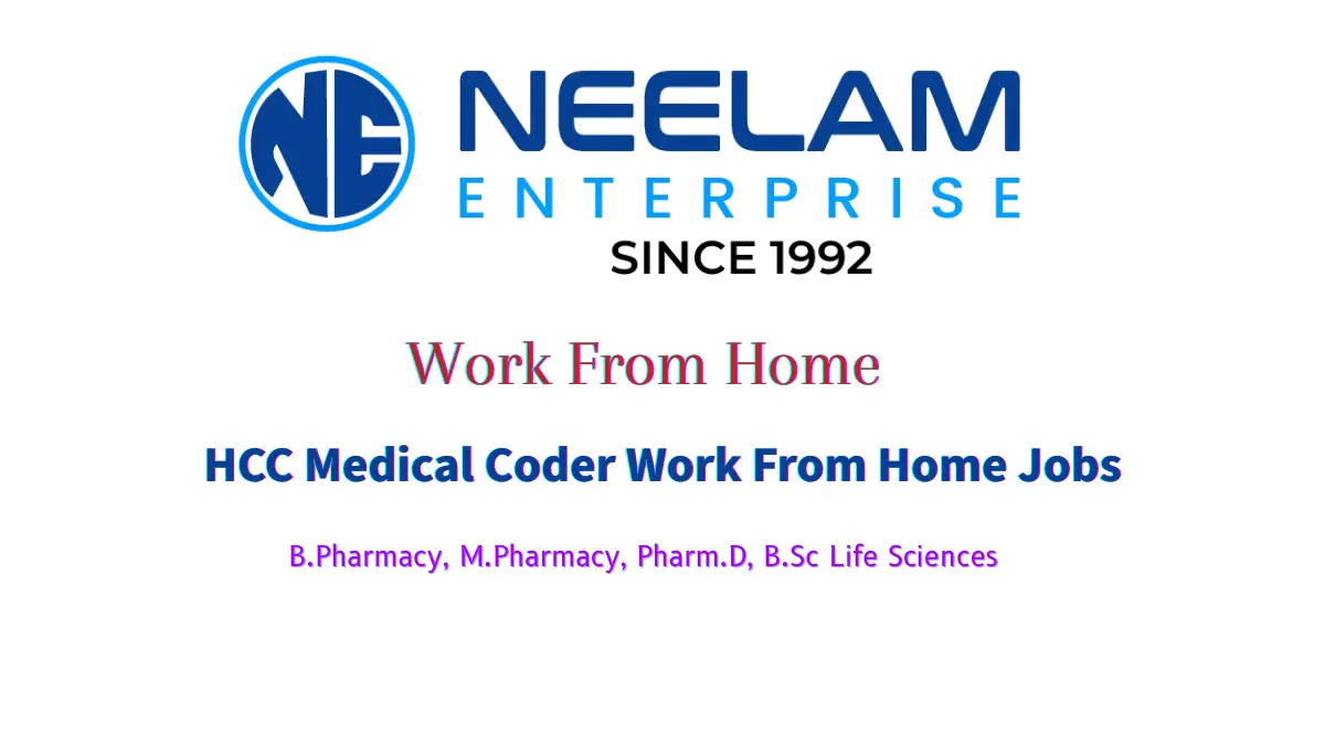 HCC Medical Coder Work From Home Jobs – Neelam Enterprises