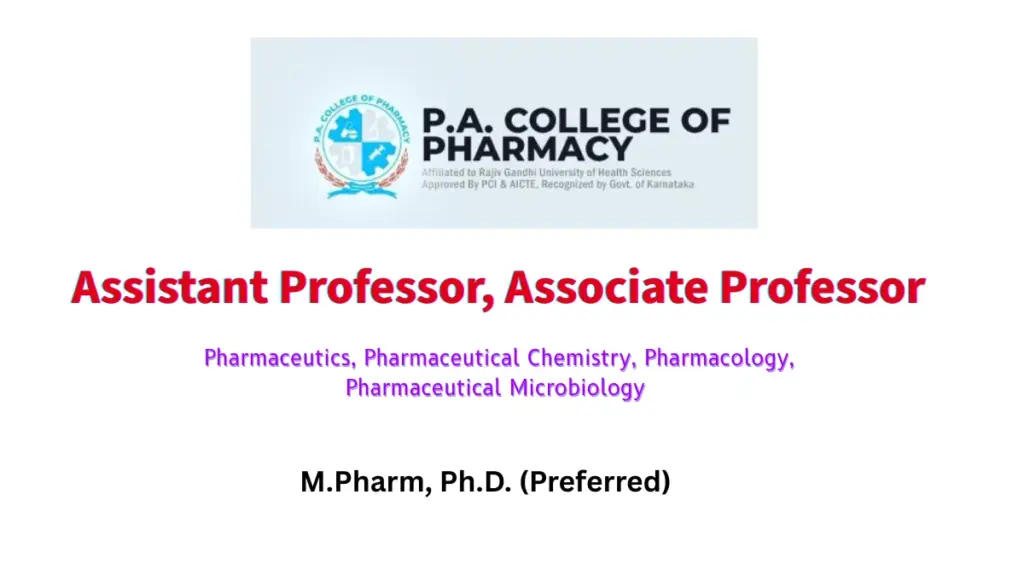 P.A. College of Pharmacy Hiring Assistant & Associate Professors – Mangaluru