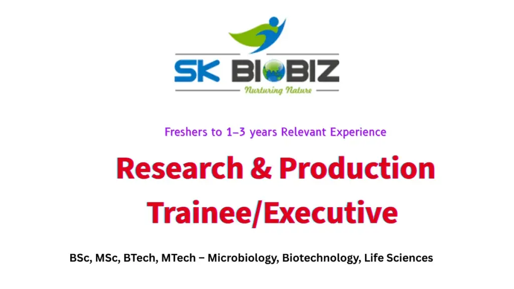 Research & Production Trainee/Executive vacancies at SK Biobiz. Freshers & exp