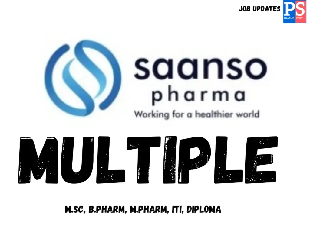 Saanso Pharma Hiring QA Executives and Operators