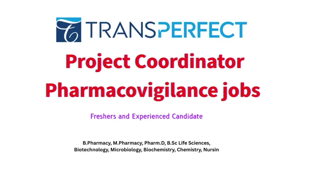 TransPerfect hiring Project Coordinator Pharmacovigilance