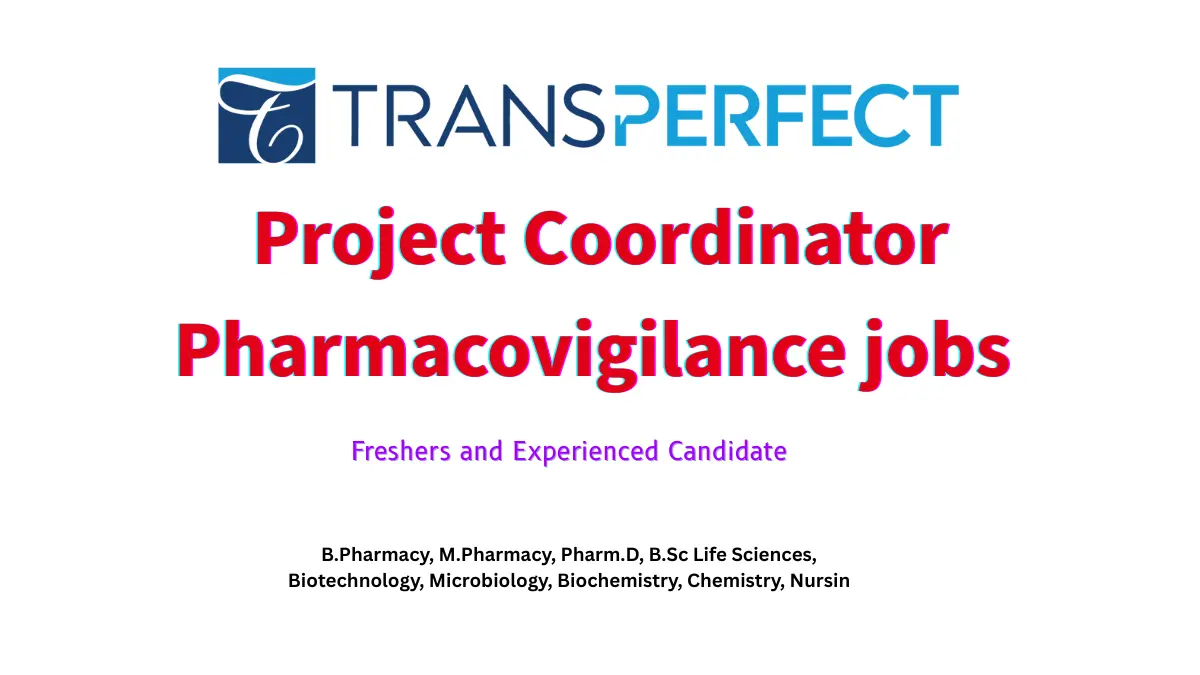 TransPerfect hiring Project Coordinator Pharmacovigilance