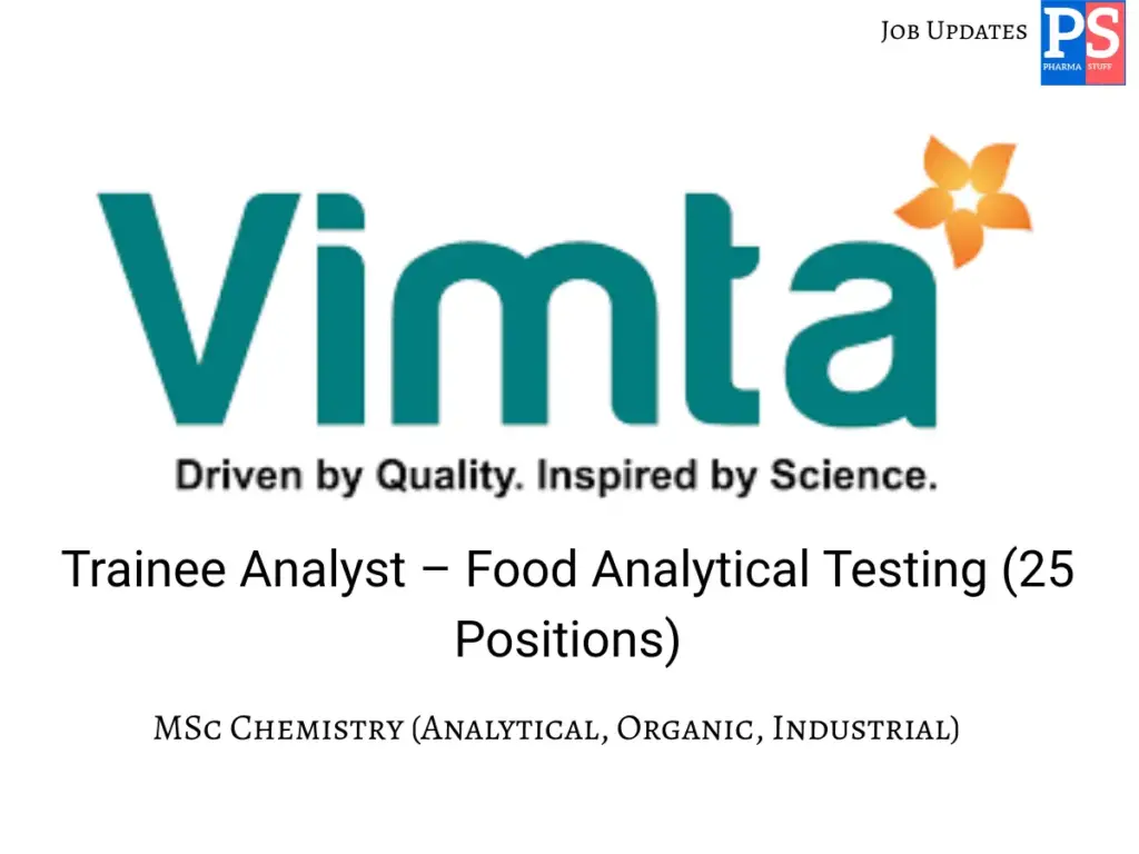 Vimta Walk-In Trainee Analyst – Food Analytical Testing