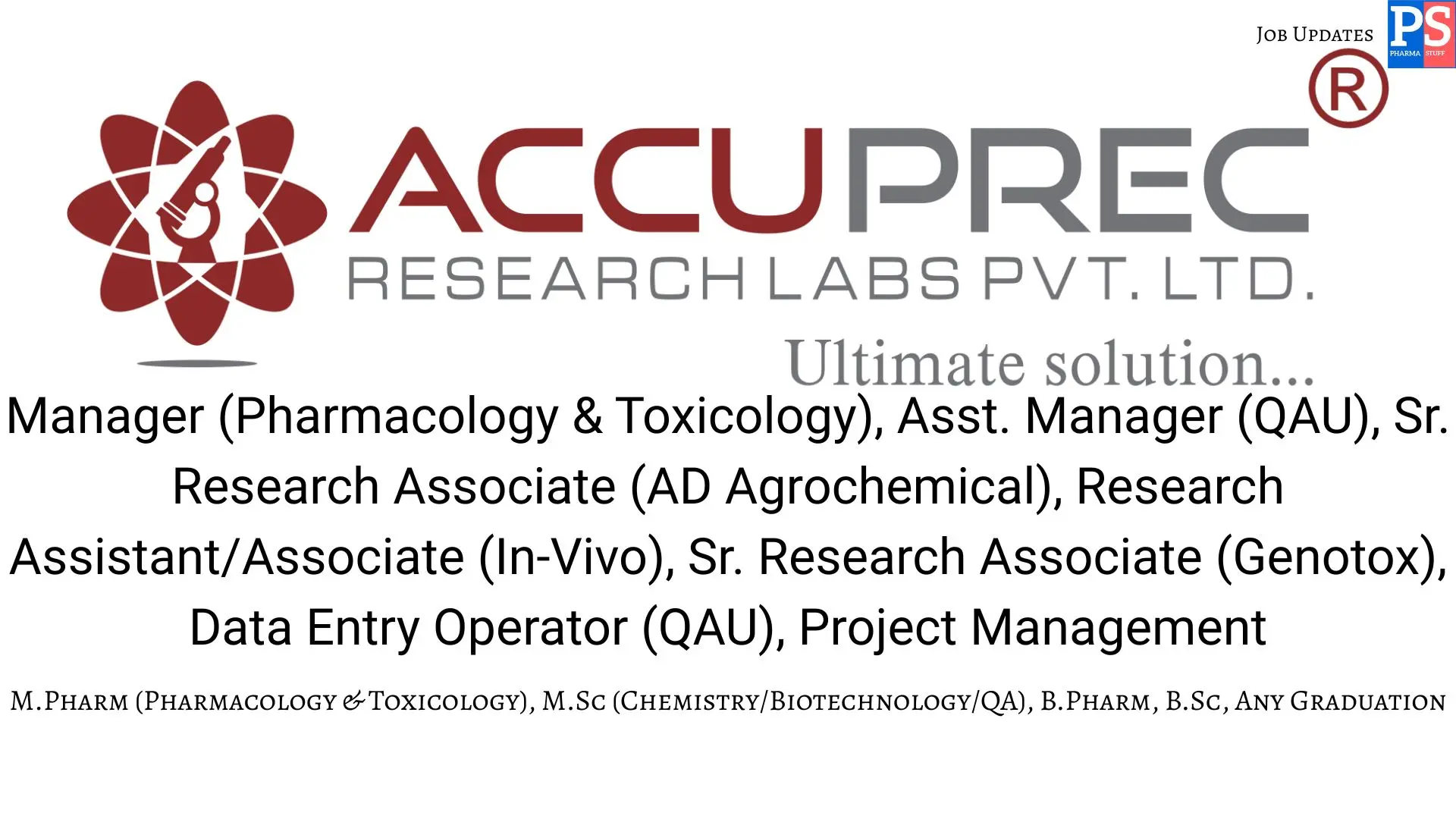 Accuprec Hiring Pharmacology Toxicology QAU