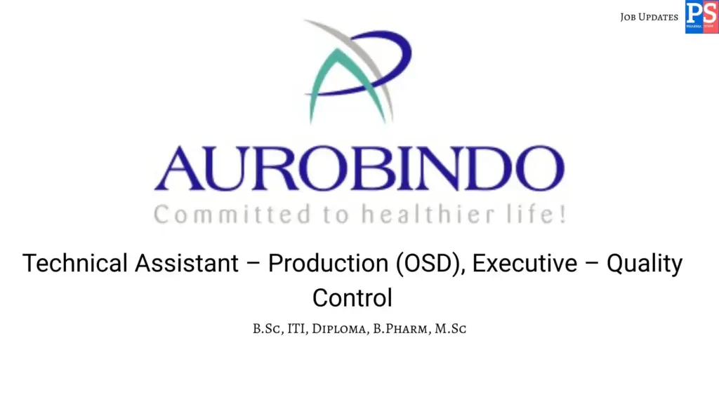 Aurobindo Walk-in OSD Production & QC