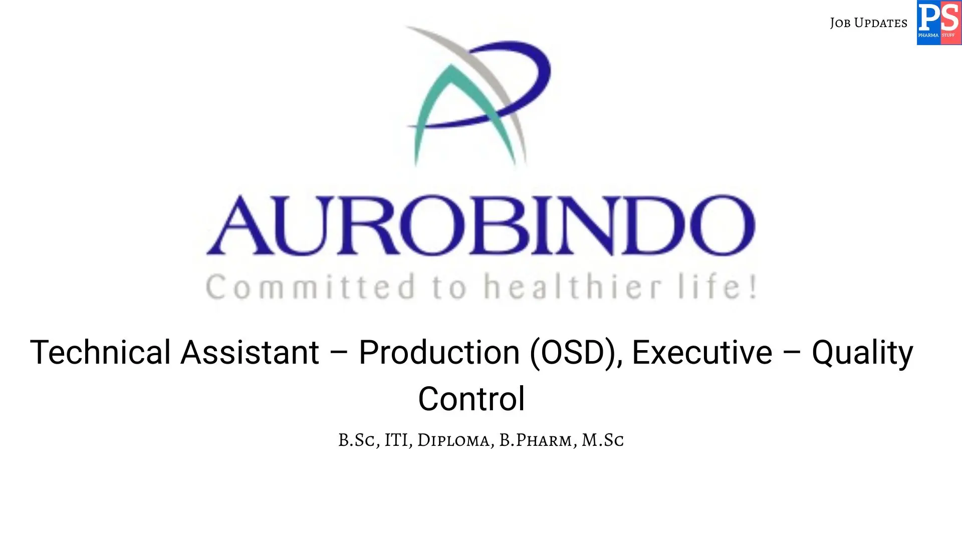 Aurobindo Walk in OSD Production QC
