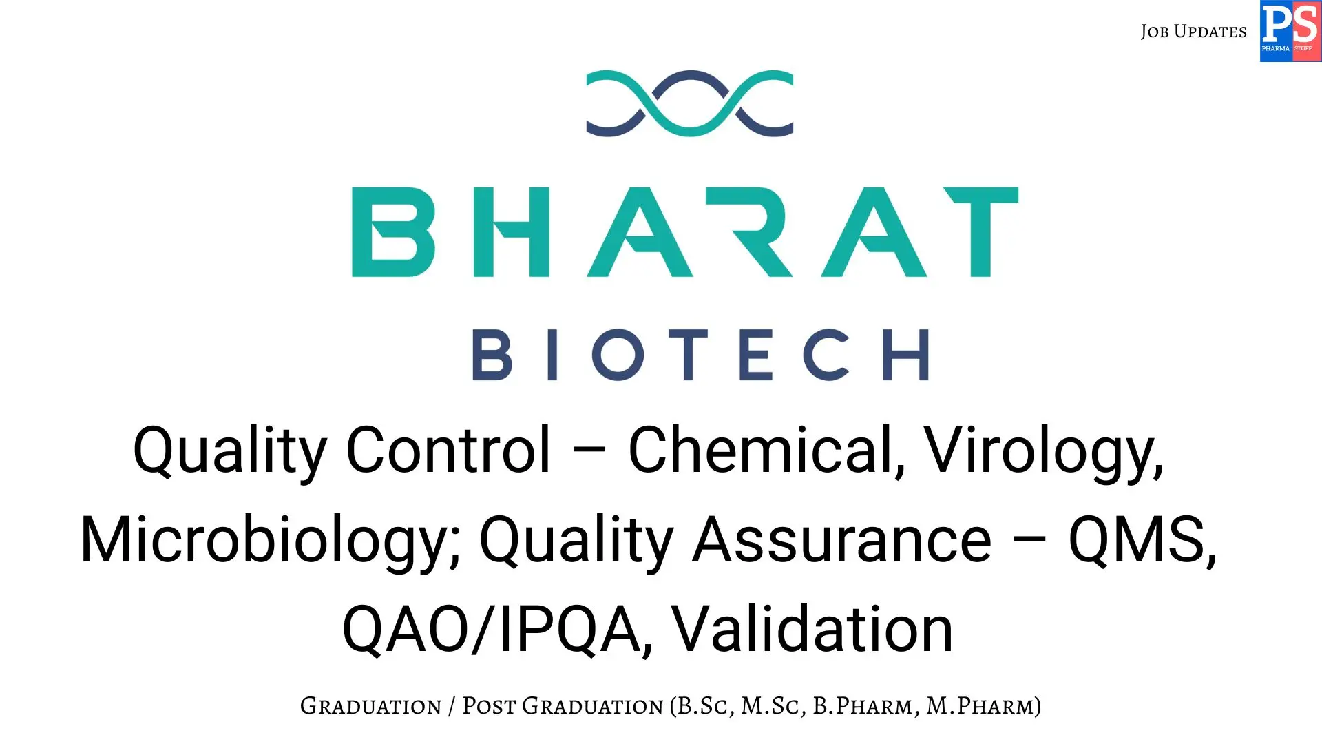 Bharat Biotech Hiring QC QA