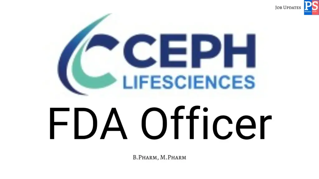 Ceph Lifesciences hiring FDA Officer