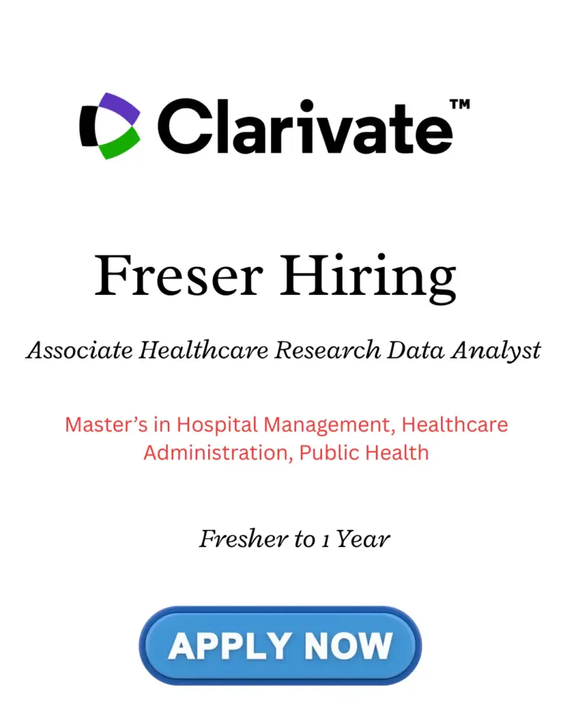 Clarivate Hiring Freshers Associate Healthcare Research Data Analyst Bengaluru