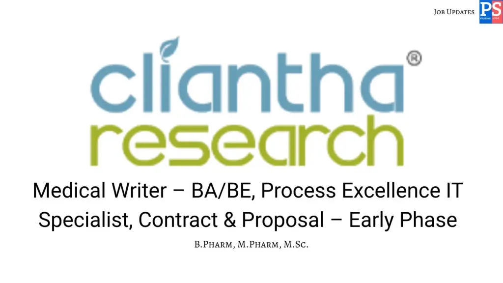 Cliantha Research Hiring Medical Writing, Process Excellence IT & Contract