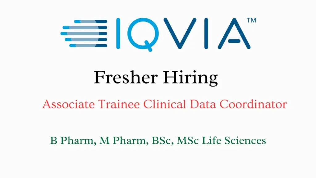 Clinical Data Coordinator Fresher Jobs IQVIA