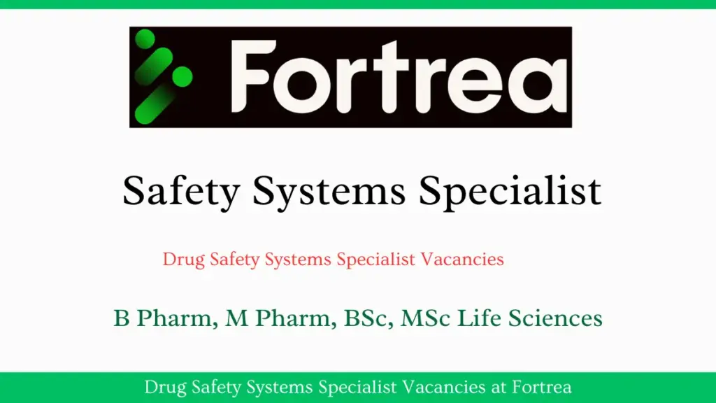 Drug Safety Systems Specialist Vacancies at Fortrea