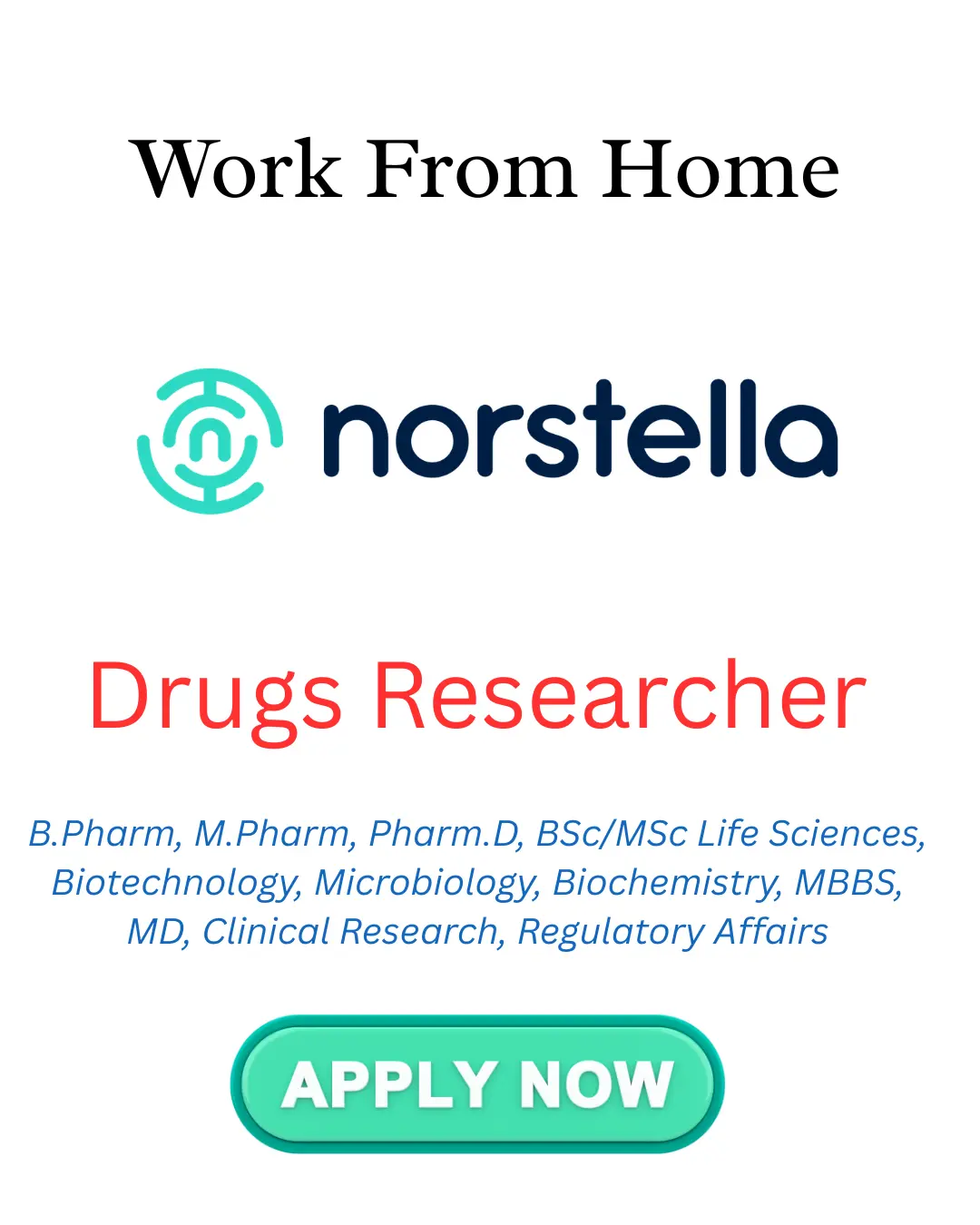 Drugs Researcher Remote Hiring at Norstella