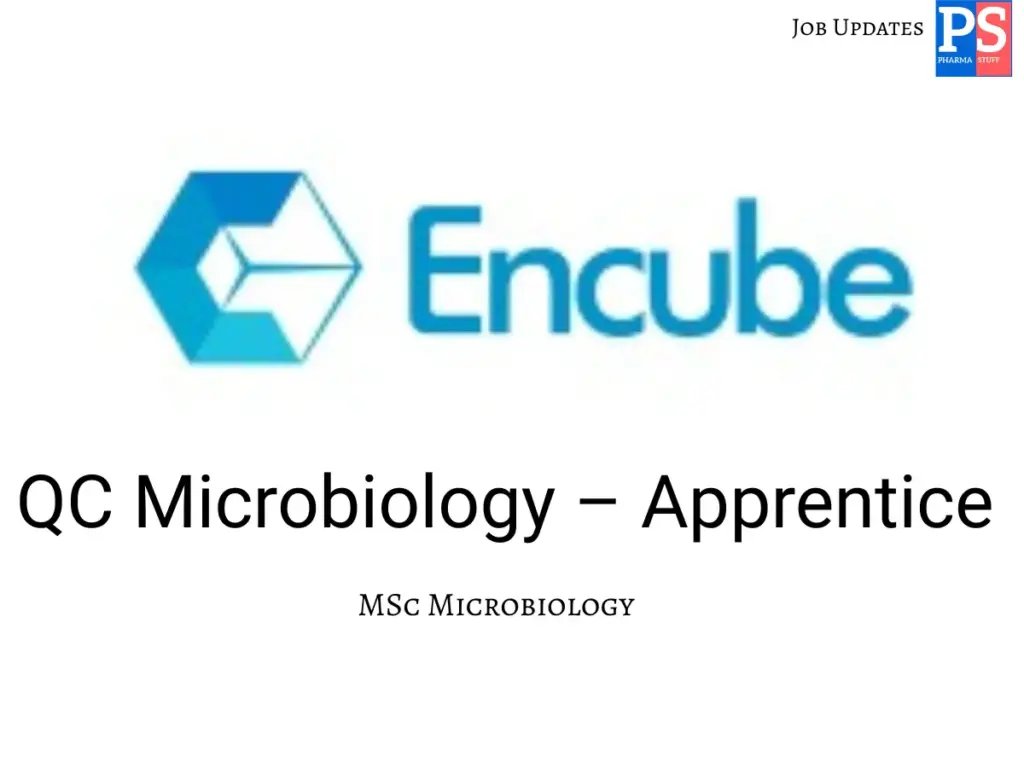 Encube Ethicals Hiring QC Microbiology – Apprentice