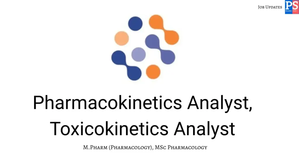 Eurofins Group Hiring Pharmacokinetics Analyst, Toxicokinetics Analyst