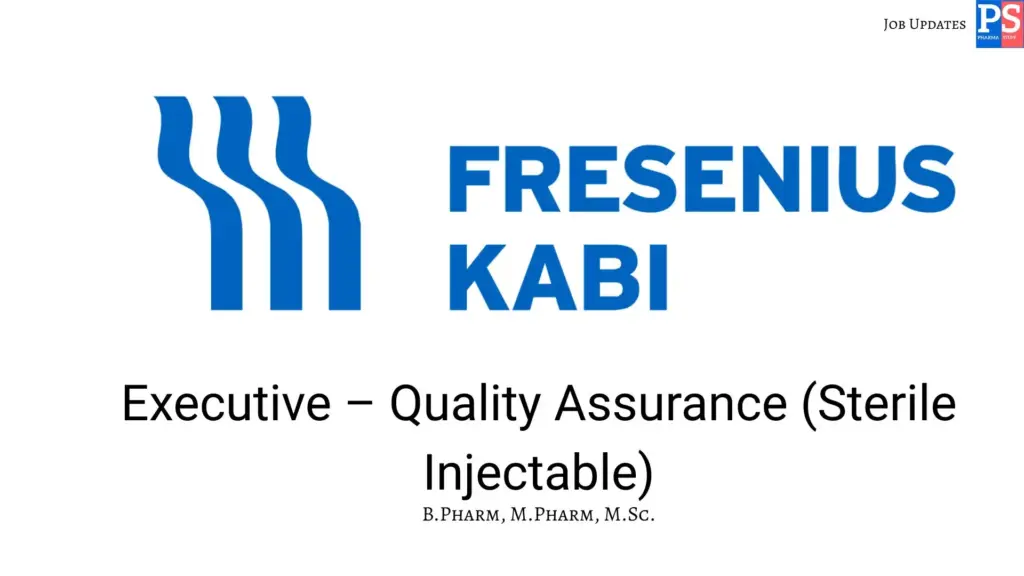 Fresenius Kabi Hiring QA Executive