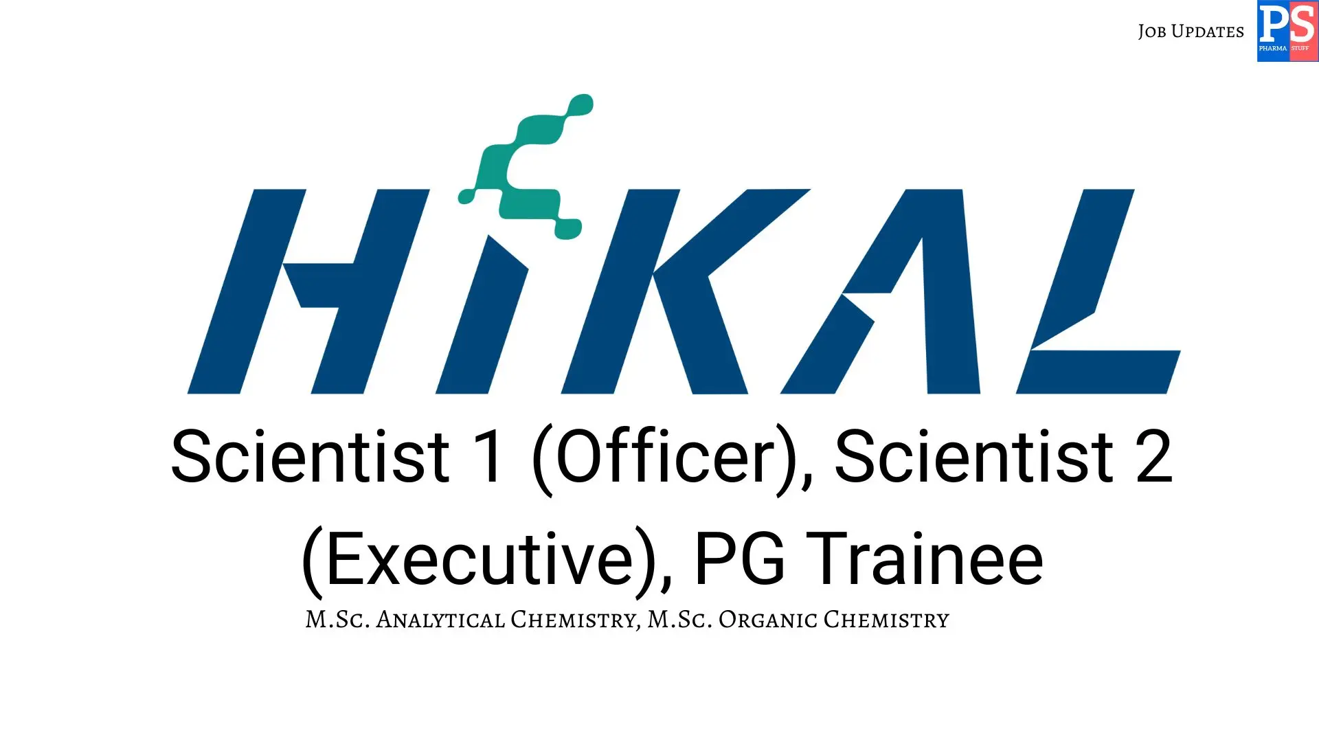 Hikal Hiring ADL Scientists