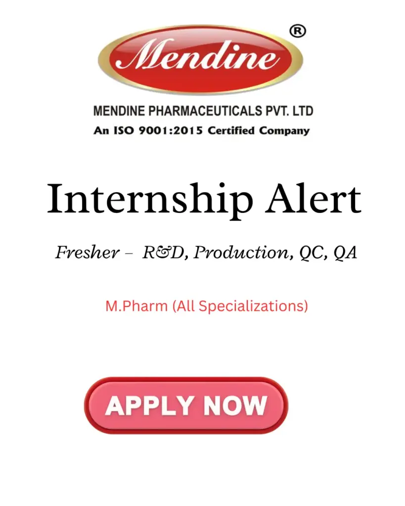 MPharm Fresher Internship – Mendine – QA QC R&D