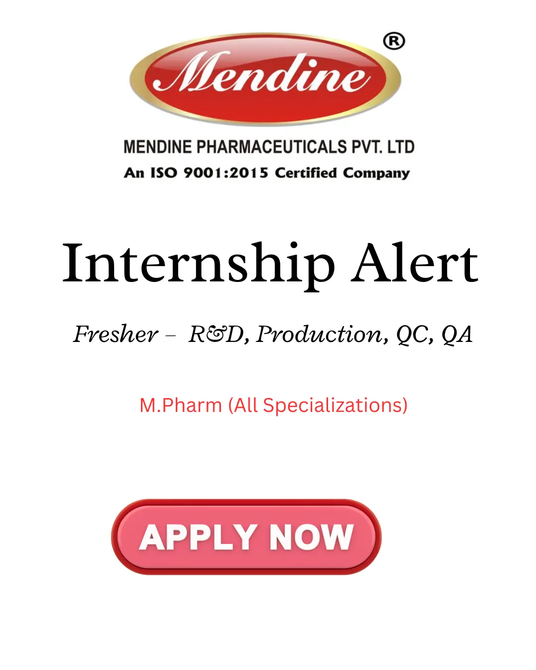 MPharm Fresher Internship – Mendine – QA QC RD