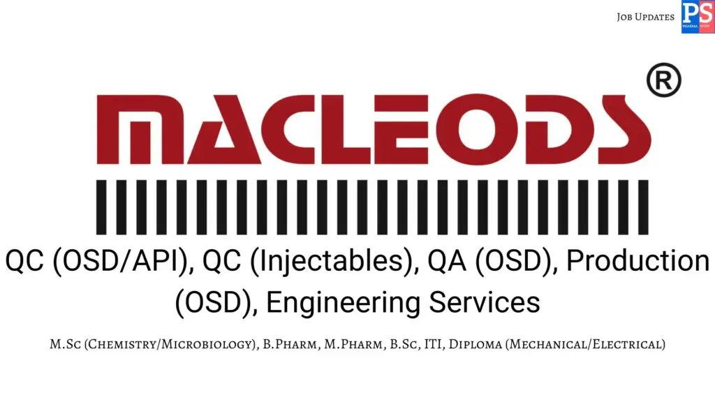 Macleods Walk-in QC, QA, Production & Engineering
