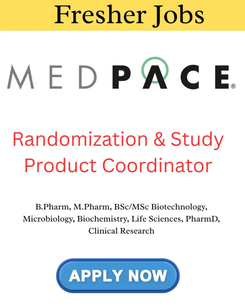 Medpace Hiring Randomization & Study Product Coordinator | Life Sciences Freshers