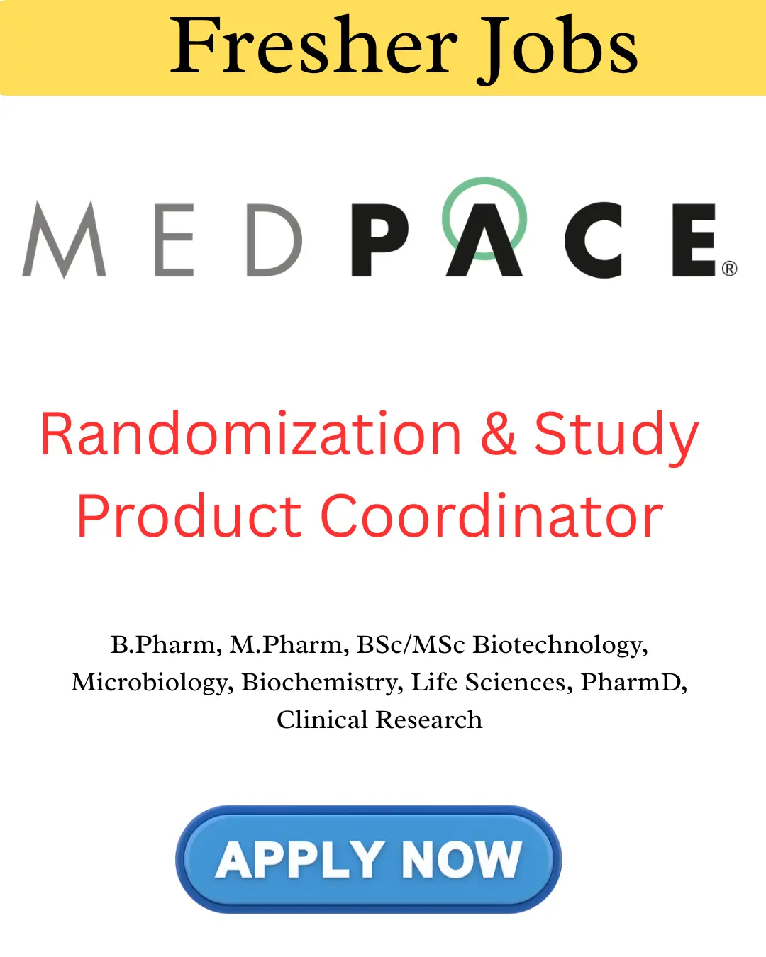 Medpace Hiring Randomization Study Product Coordinator Life Sciences Freshers