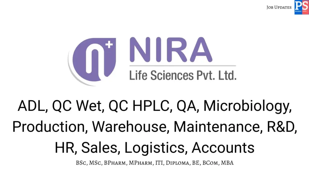 NIRA Hiring QC, QA, Production, ADL, Micro, HR