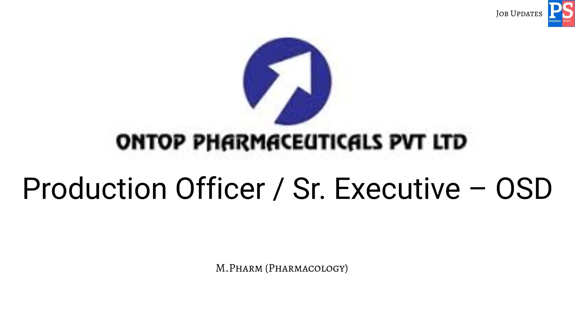 Ontop Hiring Production Officer OSD