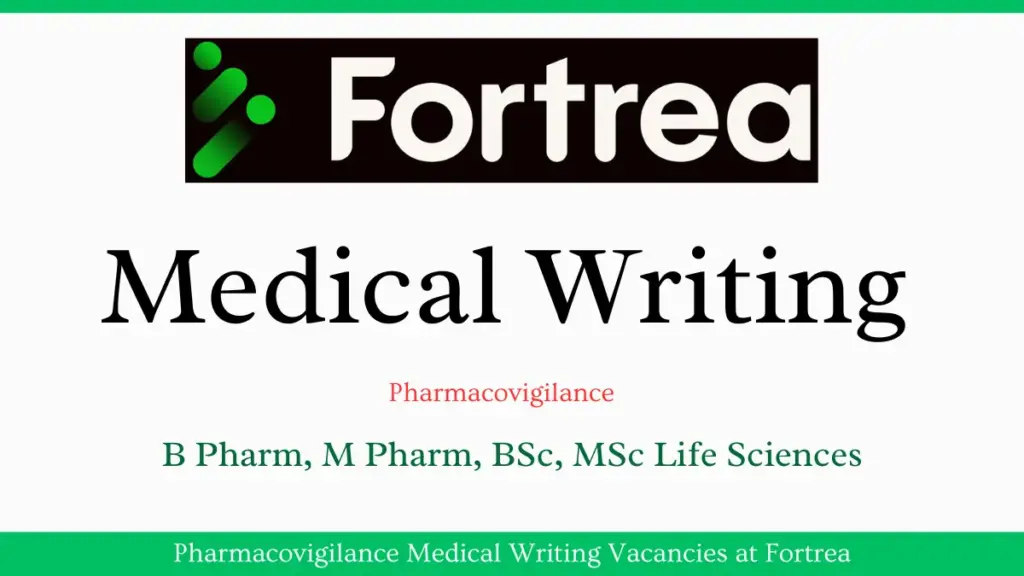 Pharmacovigilance Medical Writing Vacancies at Fortrea