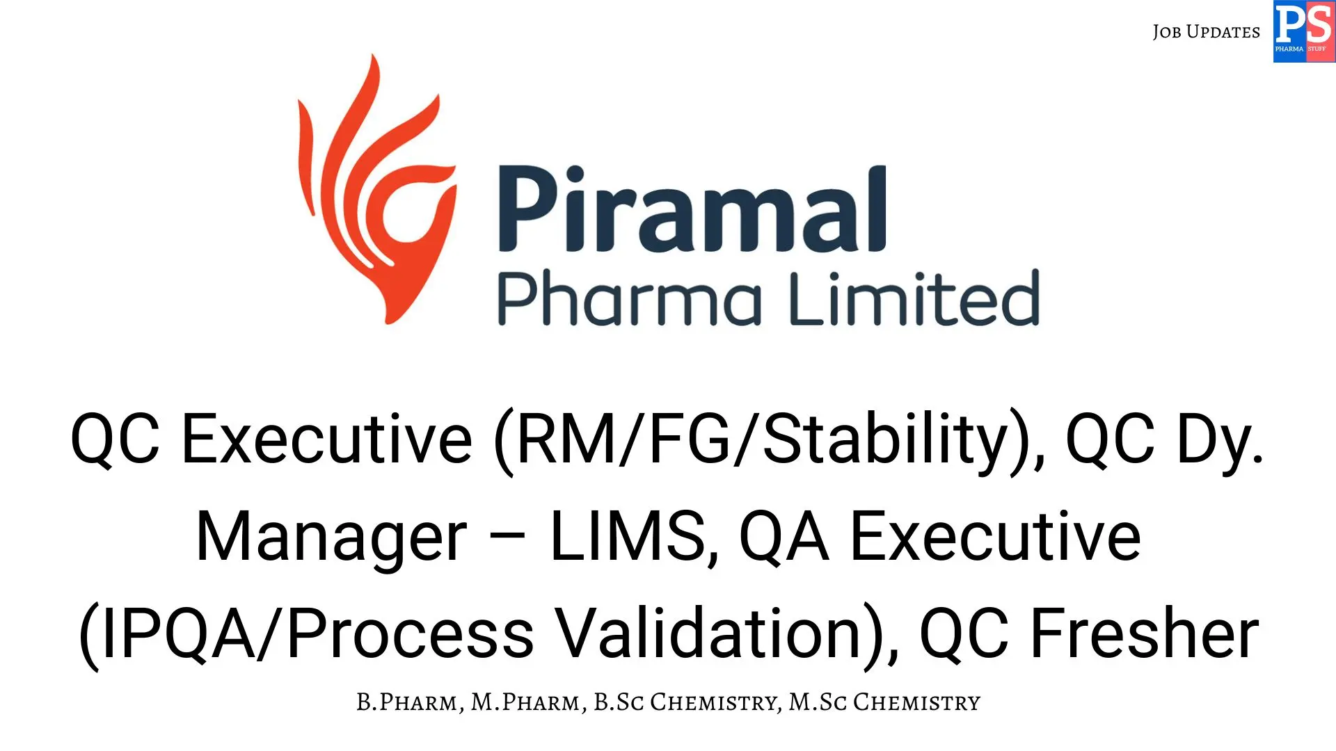 Piramal Walk in Qc Qa