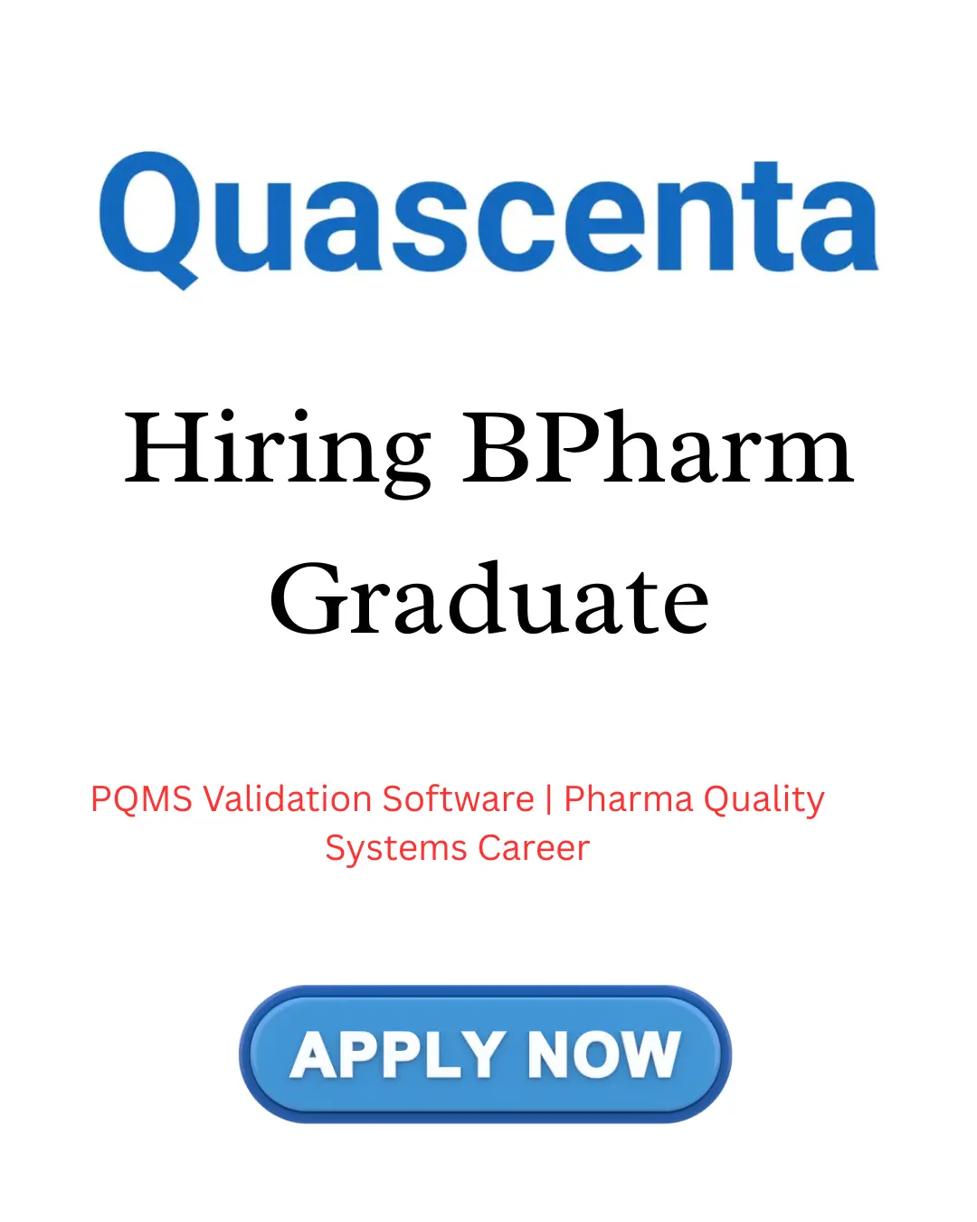 Quascenta Hiring BPharm Graduate – PQMS Validation Software Pharma Quality Systems Career Chennai