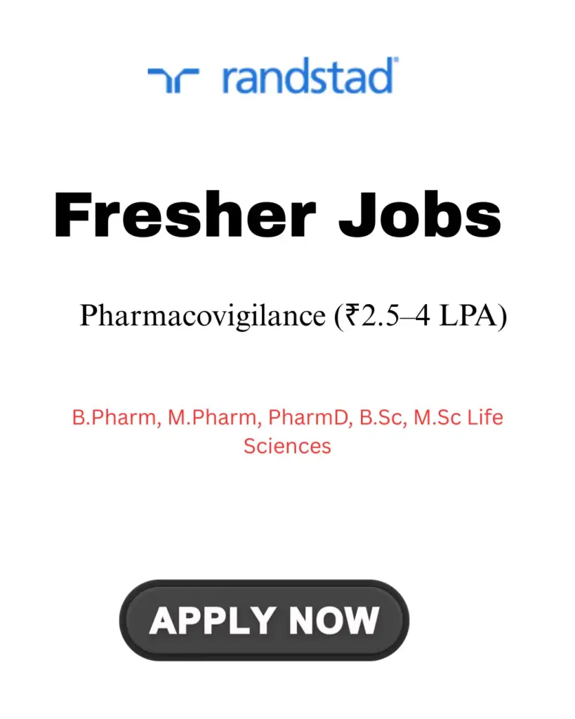 Randstand Hiring 30 Drug Safety Trainees – Freshers Pharmacovigilance (₹2.5–4 LPA)