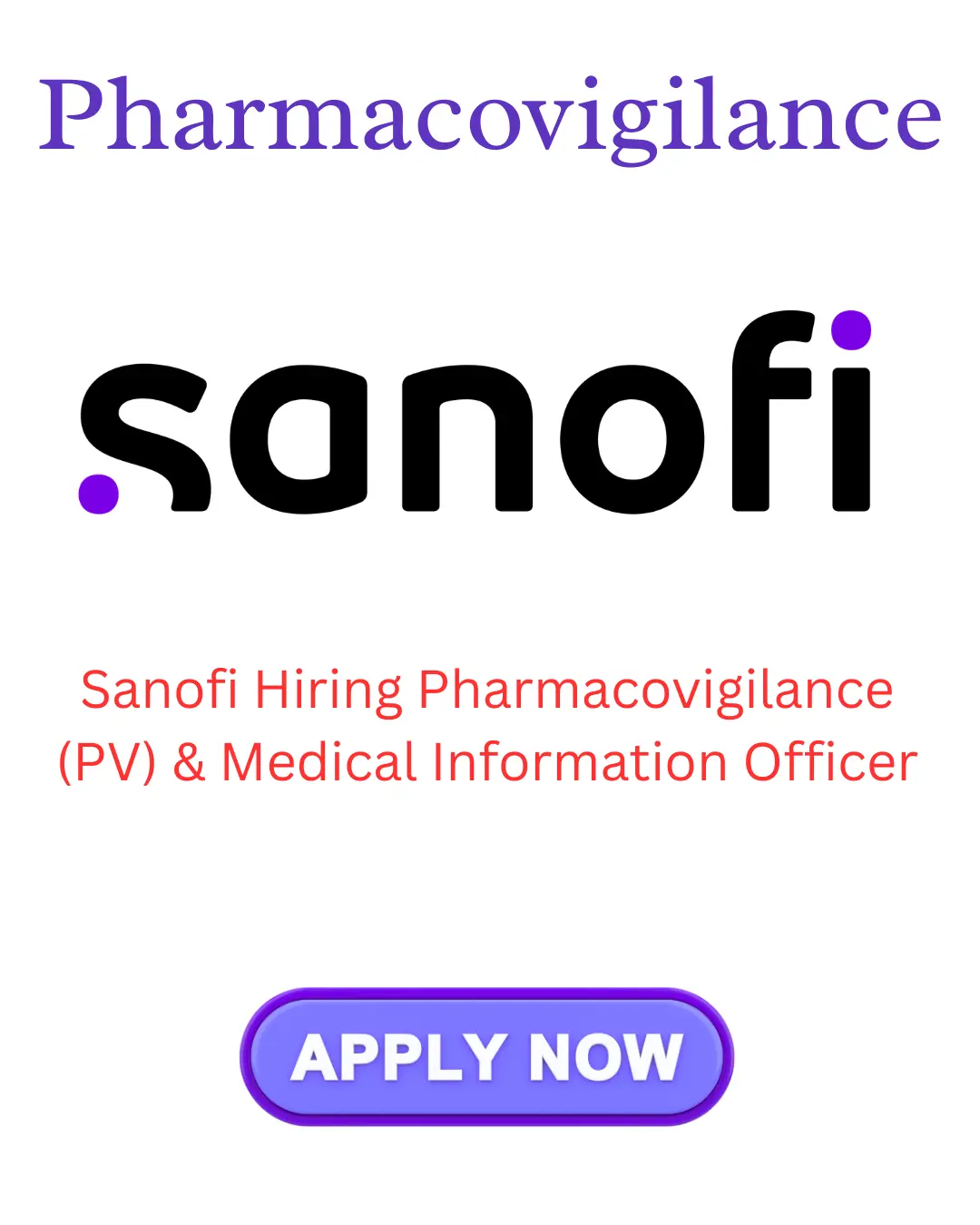 Sanofi Hiring Pharmacovigilance PV Medical Information Officer