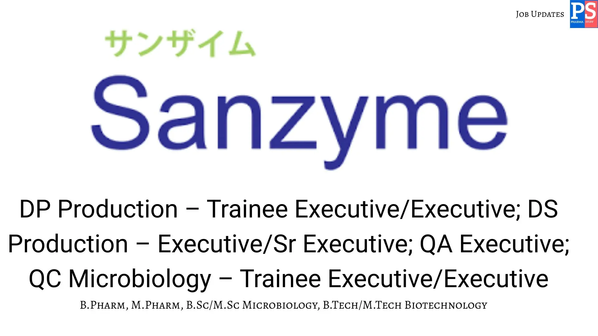 Sanzyme Hiring Production QA QC