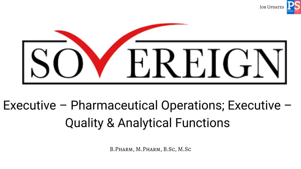 Sovereign Hiring B.Pharm, M.Pharm, B.Sc, M.Sc