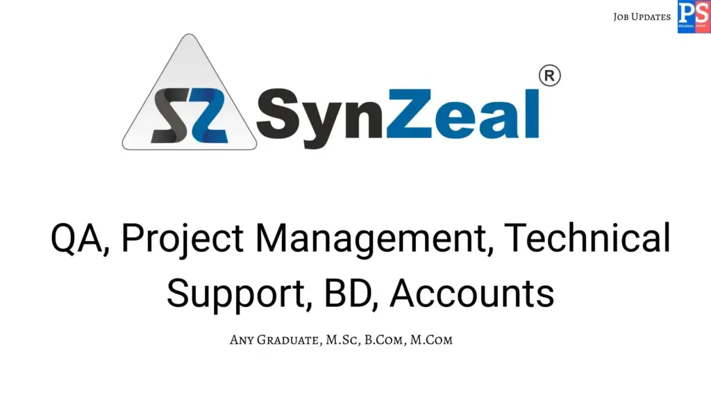 SynZeal Hiring QA, Project Management, Technical Support, BD, Accounts