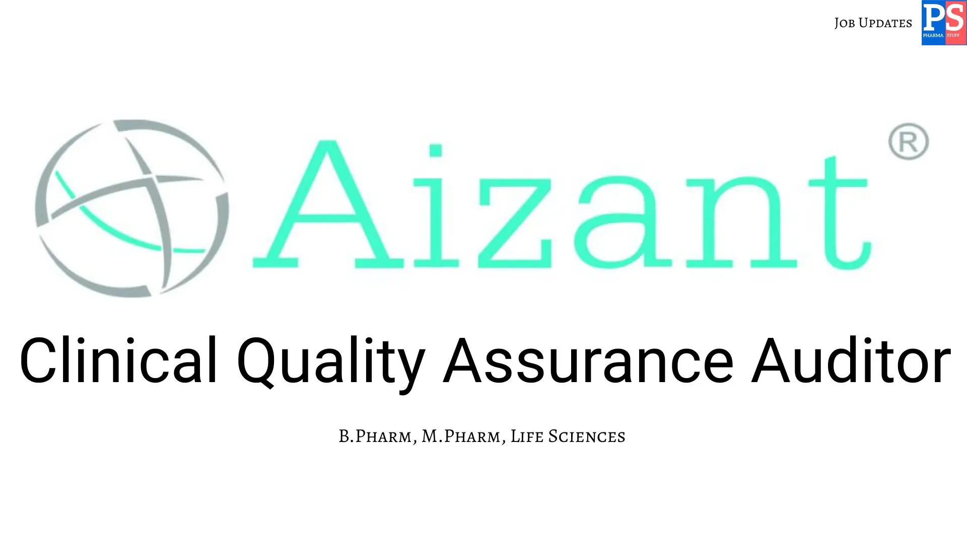 Pharma Biotech Job search & Career 8 Aizant Hiring QA Auditor