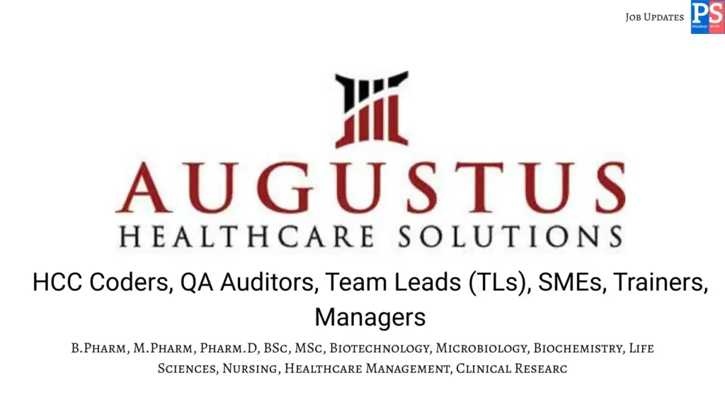 Augustus Walk-in HCC Coders, QA Auditors, Team Leads (TLs), SMEs, Trainers, Managers