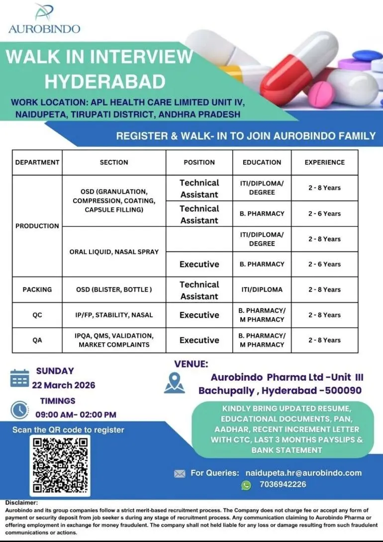 Aurobindo walk-in Production Technical Assistant, Packing, QC, QA 3 Aurobindo walk-in Production Technical Assistant, Packing, QC, QA