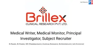 Brillex Clinical Hiring Medical Writer, Medical Monitor, Principal Investigator, Subject Recruiter