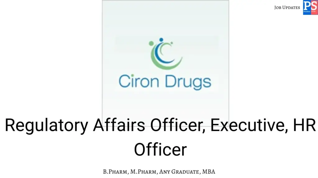 Ciron Drugs Hiring Regulatory Affairs , HR