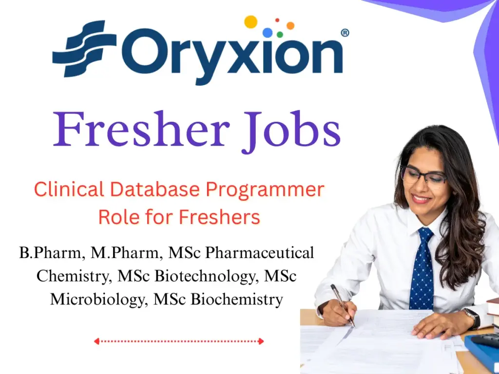 Clinical Database Programmer Role for Freshers Oryxion