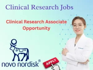 Clinical Research Associate Opportunity at Novo Nordisk