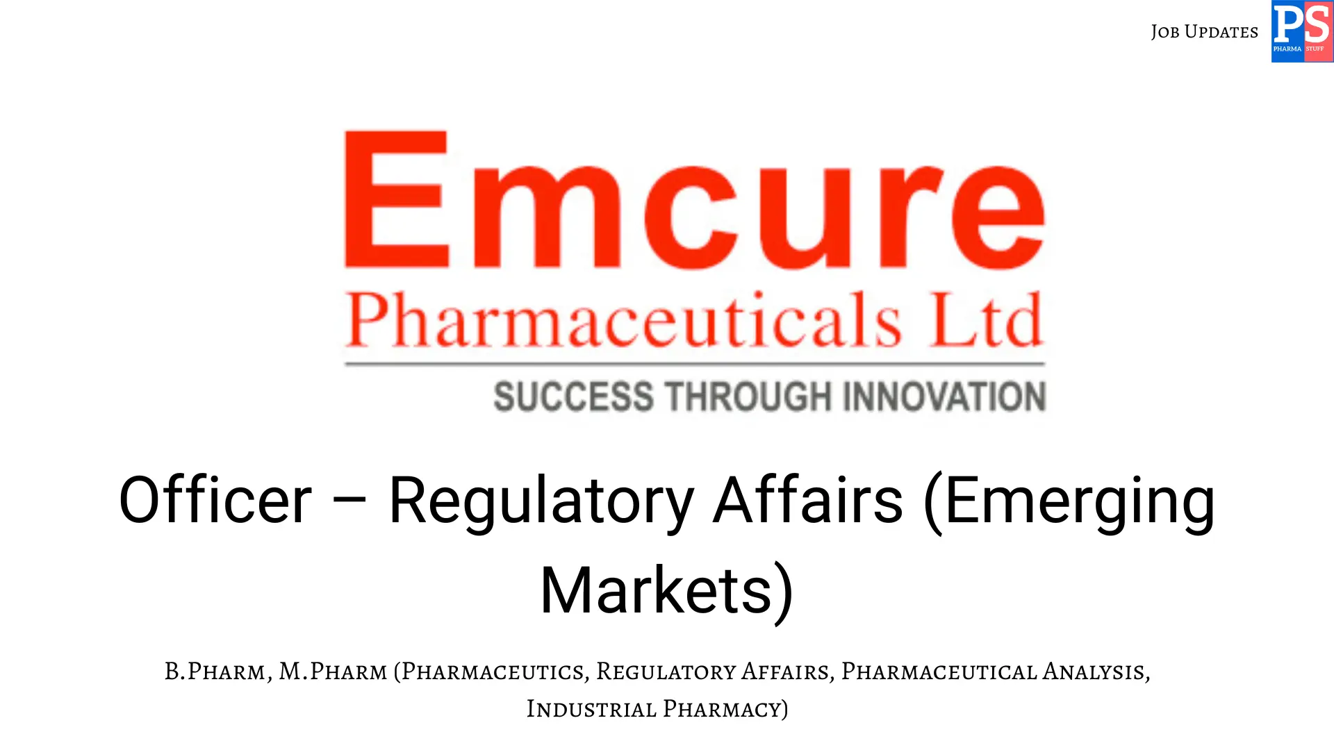 Emcure Hiring Officer – Regulatory Affairs