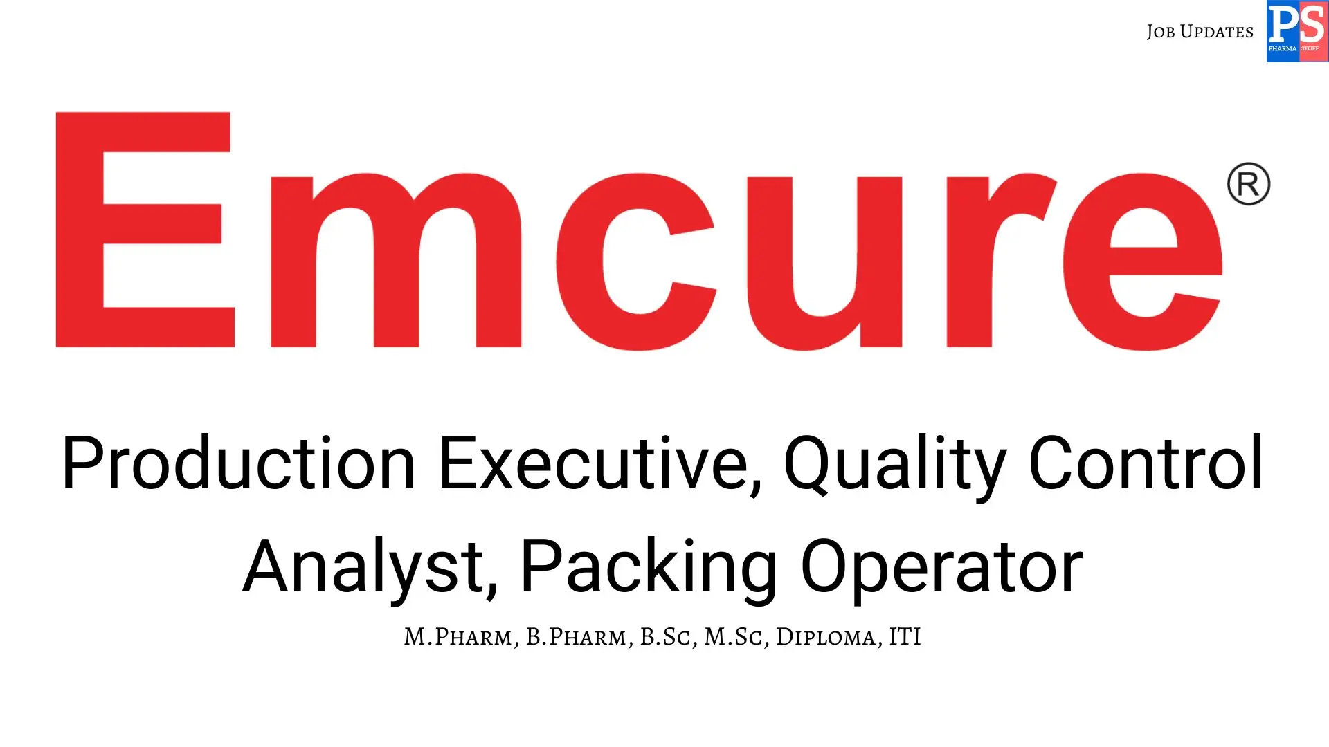 Pharma Biotech Job search & Career 10 Emcure Walk‑In Production QC Packing